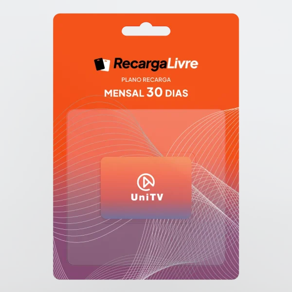 PLANO RECARGA MENSAL 30 DIAS - UNITV